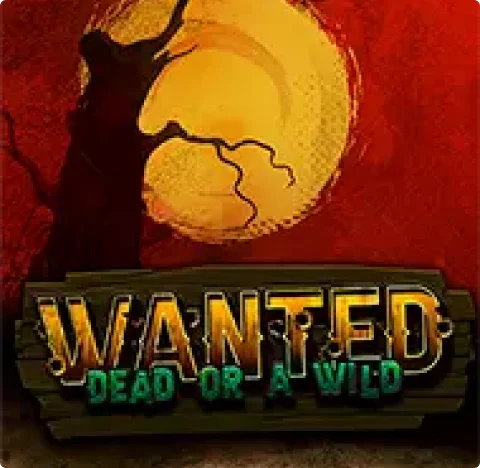 Wanted Dead or A Wild